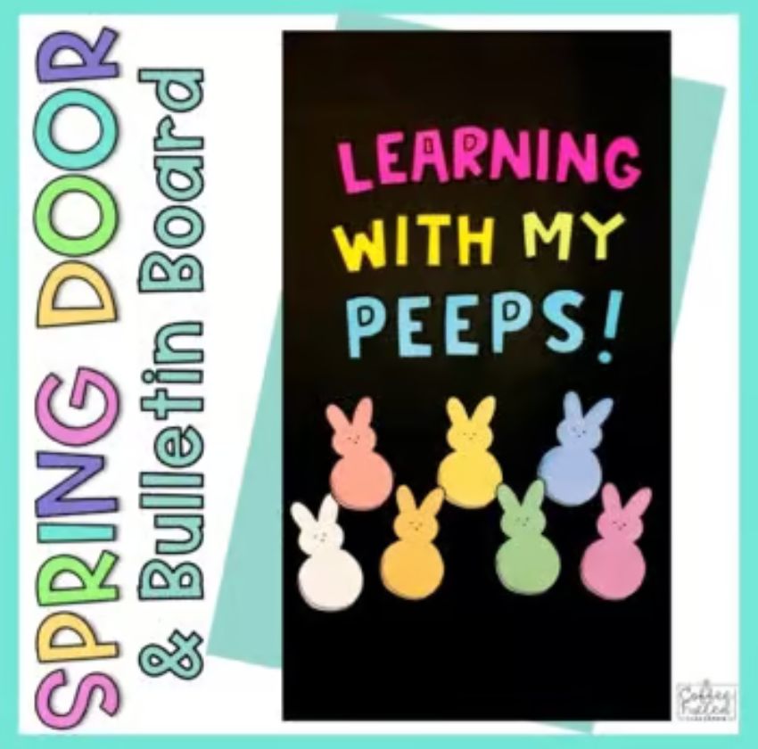 Spring Door Décor and Spring Bulletin Board Learning With My Peeps